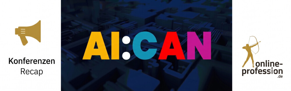 Recap der AI:CAN 2026